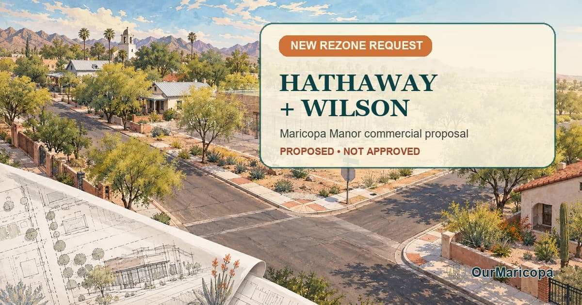 Illustrated aerial view of a Maricopa neighborhood intersection with the southeast corner highlighted and text identifying a proposed rezoning at Hathaway and Wilson.